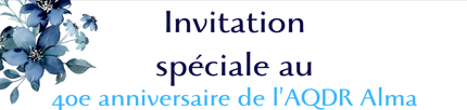 40e anniversaire de l'AQDR Alma à la Dam-en-Terre