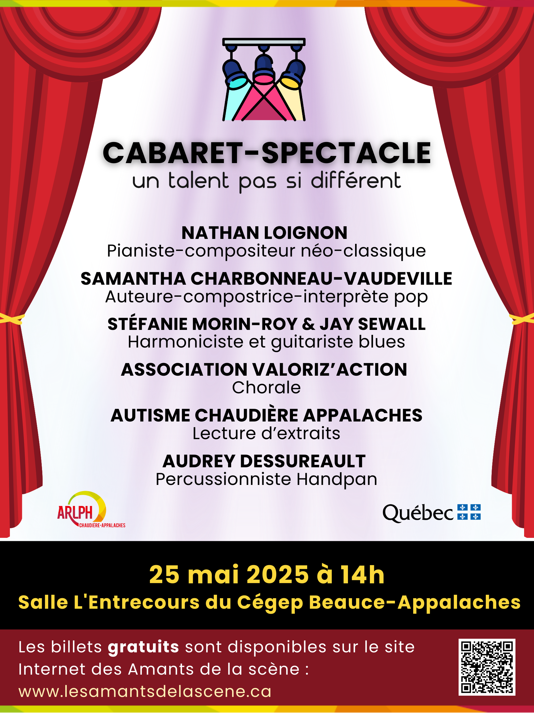 Cabaret-Spectacle Un talent pas si différent. Dimanche 25 mai à 14h, salle l'Entrecours Cégep Beauce-Appslaches.