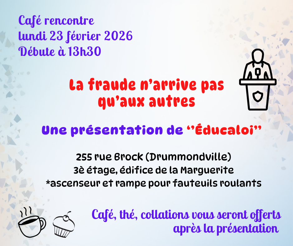 Café rencontre AQDR Centre du Québec