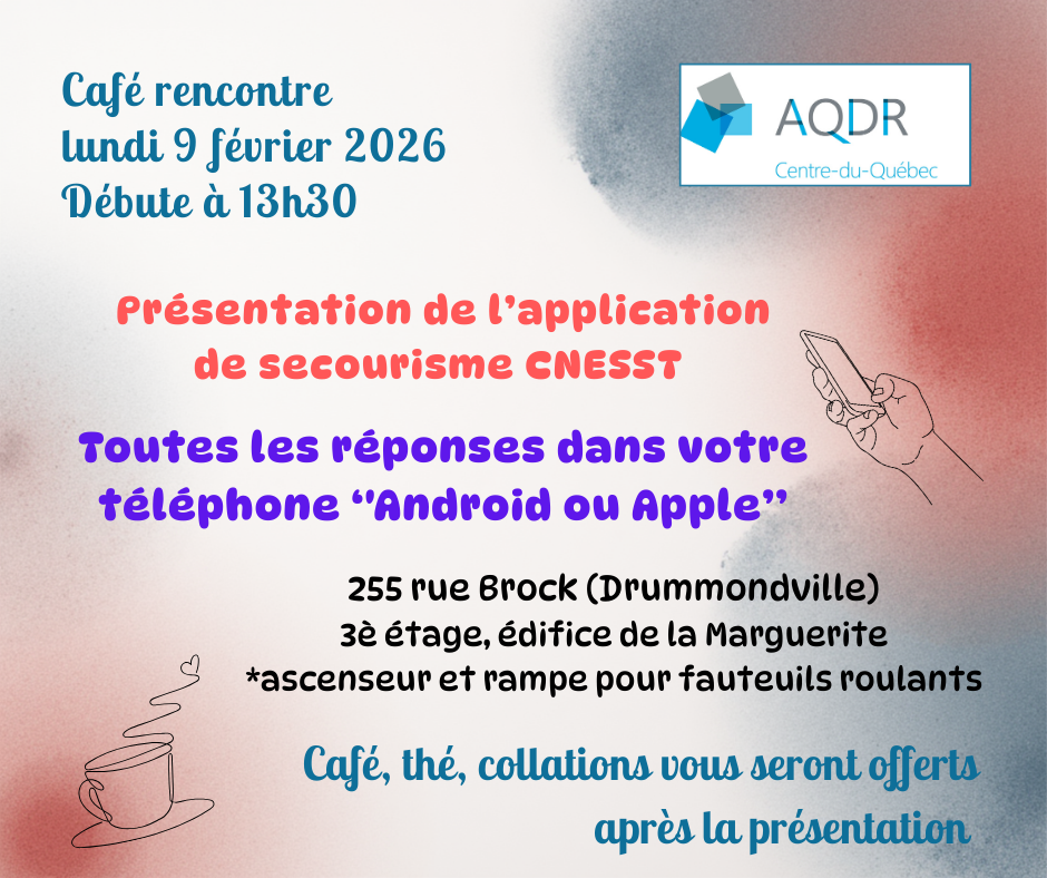 Café rencontre AQDR Centre du Québec