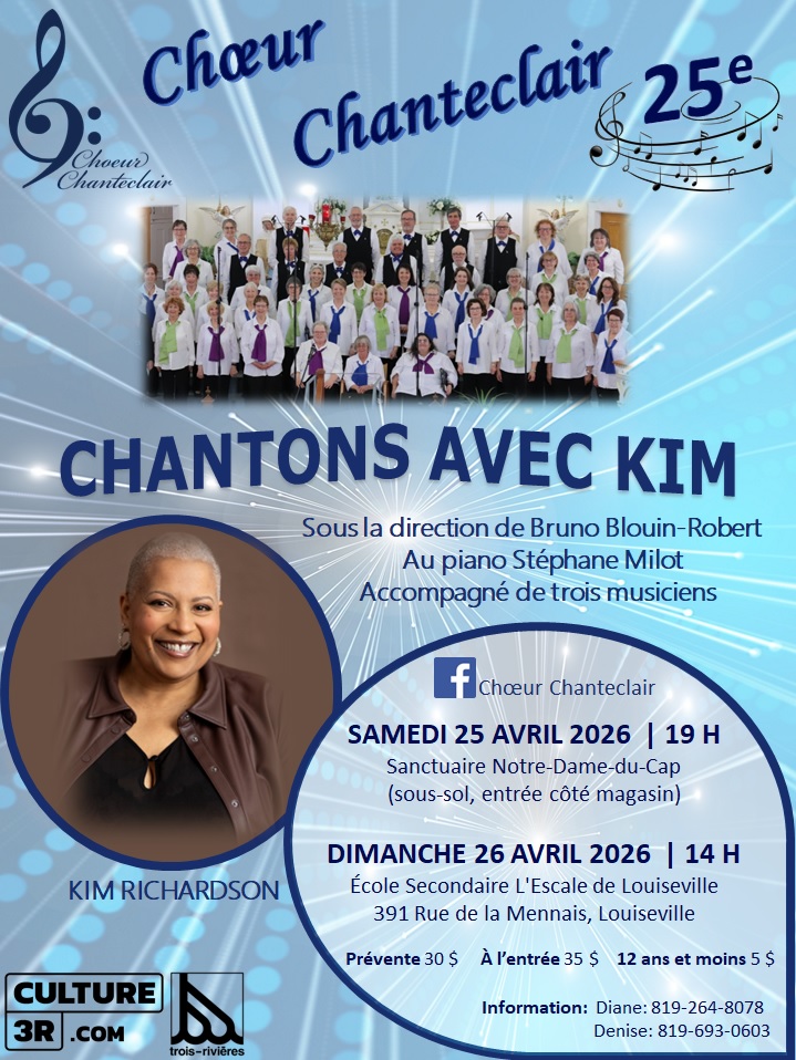Choeur Chanteclair et Kim Richardson