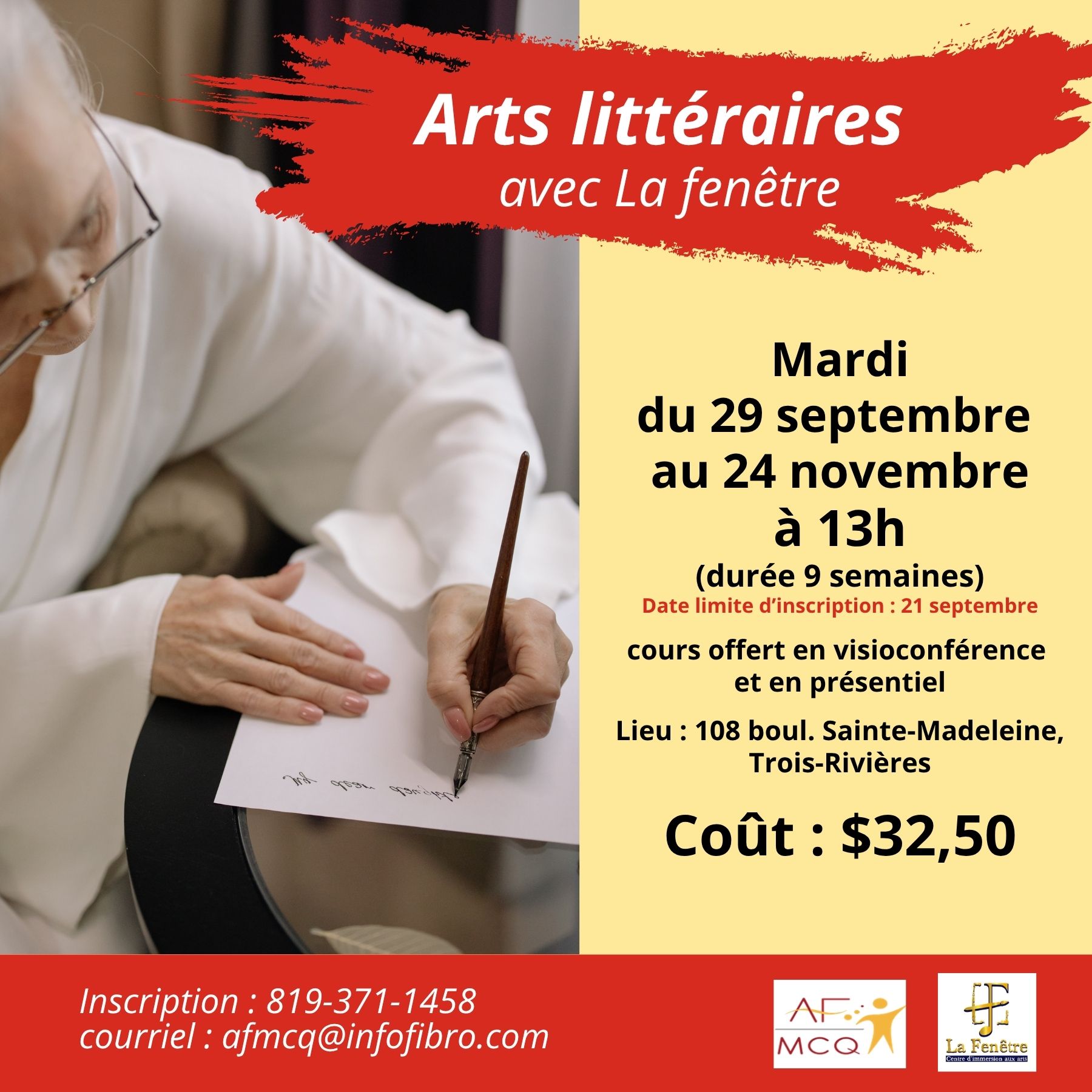 L'Association de la fibromyalgie MCQ vous invite à participer au cours d'arts littéraires en collaboration avec La Fenêtre, en virtuel, mardi du 29 septembre au 24 novembre de 13h00 à 15h00 (9 semaines). Coût pour les membres: 32,50$. Date limite d'inscription: 21 septembre.