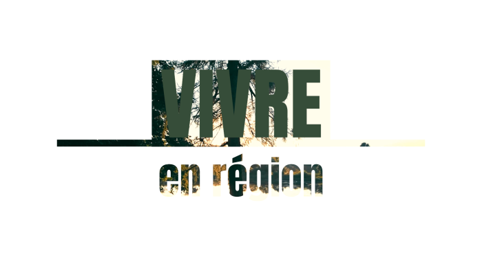 Vivre en région